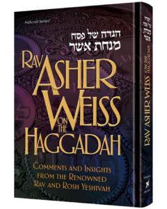 Rav Asher Weiss on the Haggadah
