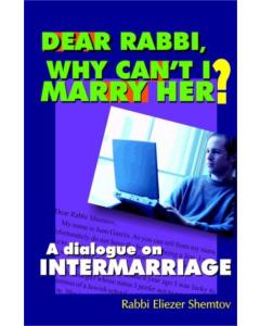 Dear Rabbi: Why Can't I Marry Her?