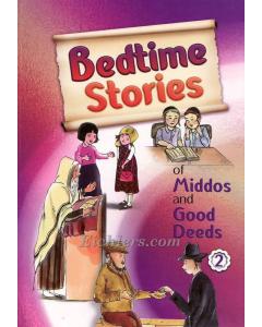 Bedtime Stories of Middos and Good Deeds Vol. 2
