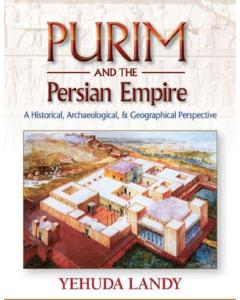 Purim and the Persian Empire - A Historical and Archaeological Perspective