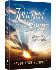 Touched by Their Spirit by Rabbi Yechiel Spero - Paperback