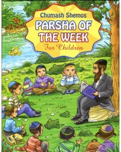 Parsha Of The week Shemos Chumash Shemos