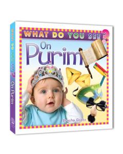 What Do You See On Purim [Boardbook]