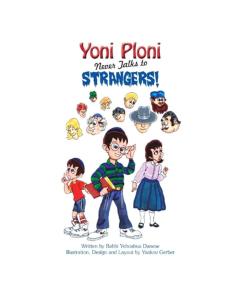 Yoni Ploni Never Talks To Strangers [Paperback]