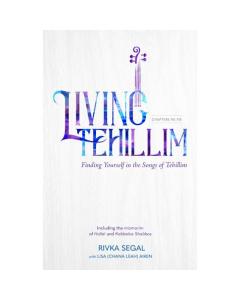 Living Tehillim Volume 4 - Finding Yourself