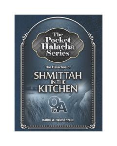 Pocket Halacha: Shmittah in the Kitchen [Paperback]