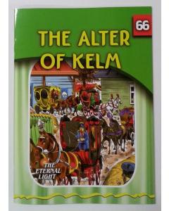 The Eternal Light #66 The Alter of Kelm