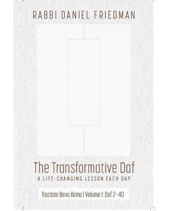 The Transformative Daf - Bava Kamma 1: Daf 2 - 40