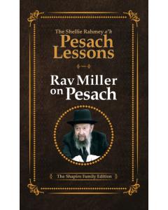 Rav Miller on Pesach