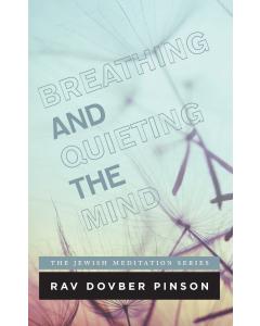 Breathing and Quieting the Mind