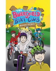 The Burksfield Bike Club: Book 3 - Builders on Bikes [Paperback]