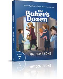 The Baker's Dozen #7: Ima, Come Home