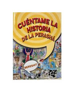 Tell me the Story of the Parshah Bereshit-Spanish