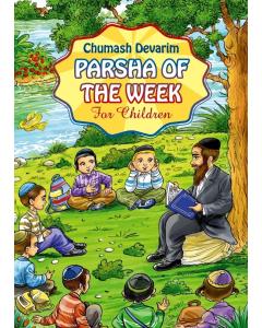Chumash Devarim Parsha Of The Week