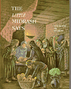 The Little Midrash Says On Torah  - Sh'mos
