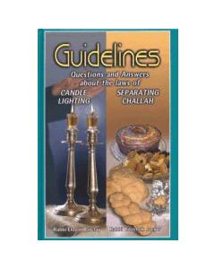 Guidelines to Candle Lighting & Separating Challah