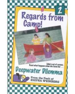 Regards from Camp! Vol 2 - Deepwater Dilemma (H/C)