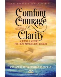 Comfort, Courage, and Clarity [Paperback]