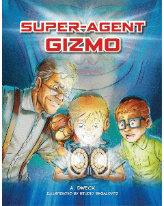 Super-Agent Gizmo [Hardcover] - AVAILABLE 5/29/24