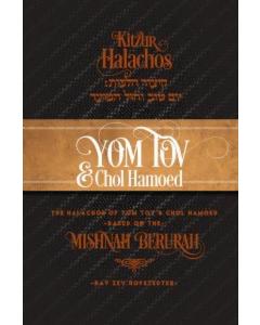Kitzur Halachos Yom Tov and Chol Hamoed