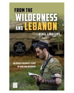 From the Wilderness and Lebanon [Paperback]
