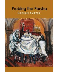 Probing the Parsha