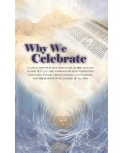 Why We Celebrate - Pesach Essays