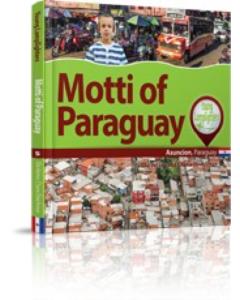 Motti of Paraguay [Hardcover]