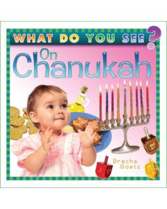 What Do You See on Chanukah? [Boardbook]