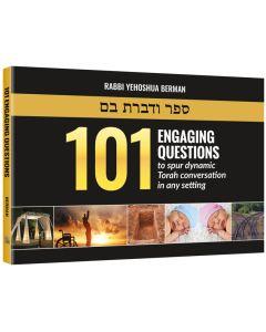 101 Engaging Questions to spur dynamic Torah conversation in any setting [Paperback]