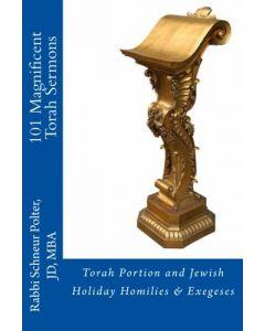 101 Magnificent Torah Sermons: Torah Portion and Jewish Holiday Homilies and Exegeses Paperback – October 7, 2015