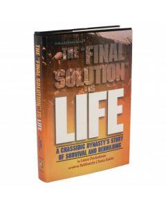 The Final Solution Is Life [Hardcover]