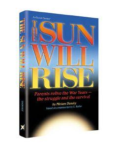 The Sun Will Rise [Paperback]