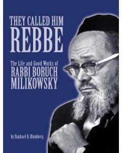 They Called Him Rebbe