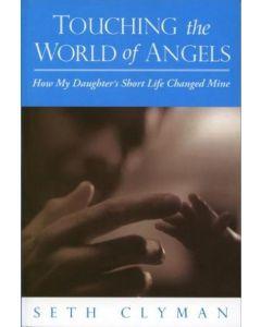 Touching the World of Angels