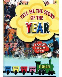 Tell Me The Story Of The Year - Tishrei