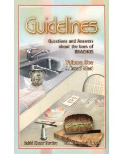 Guidelines: Questions and Answers About the Laws of Brachos - Volume One and Two