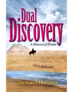Dual Discovery - A Historical Drama [Hardcover]