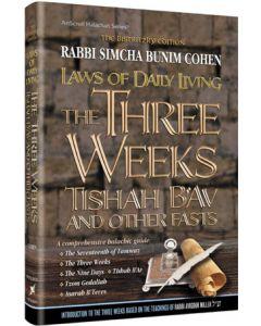 Laws of the Three Weeks, Tishah B'Av and other Fasts (Laws of Daily Living Series)