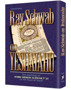 Rav Schwab on Yeshayahu