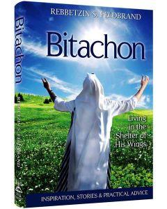 Bitachon: Living in the Shelter of His Wings