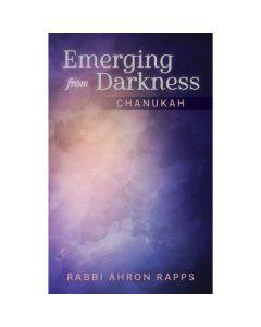 Emerging From Darkness, Chanukah [Hardcover]
