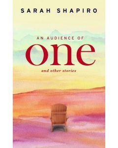 An Audience of One [Hardcover]