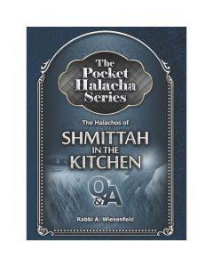 Pocket Halacha: Shmittah in the Kitchen [Paperback]