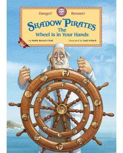 Shadow Pirates The Wheel Is In Your Hands
