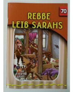 The Eternal Light #70 Rebbe Leib Sarahs