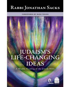 Judaism's Life-Changing Ideas by Rabbi Jonathan Sacks [Hardcover]