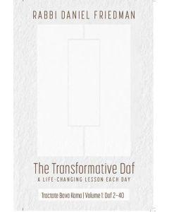 The Transformative Daf - Bava Kamma 1: Daf 2 - 40