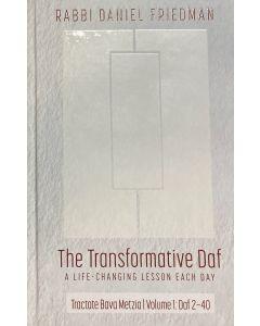 The Transformative Daf - Bava Metzia 1: Daf 2.-40