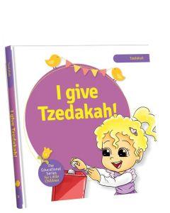 I Give Tzedakah!